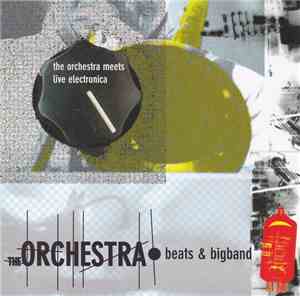 The Orchestra  - Beats & Bigband
