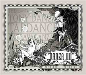 The Tony Danza Tapdance Extravaganza - Danza IIII: The Alpha - The Omega