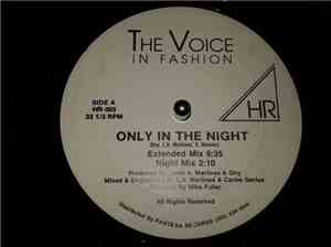 The Voice In Fashion - Only In The Night
