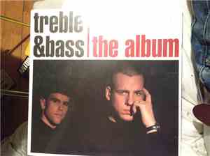 Treble & Bass - The Album