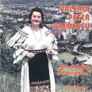 Valeria Peter Predescu - Am Drăguț Năsăudean (My Swain From Năsăud)