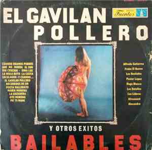 Various - El Gavilan Pollero Y Ortos Exitos Bailables