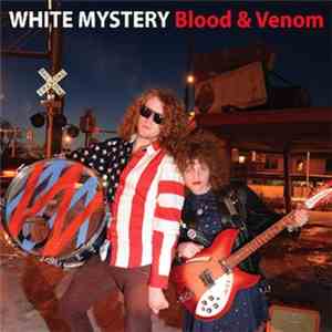 White Mystery - Blood & Venom