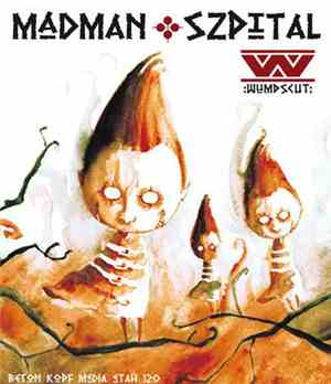 :wumpscut: - Madman Szpital