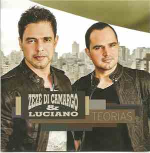 Zezé Di Camargo & Luciano - Teorias
