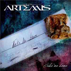 Age Of Artemis - Take Me Home