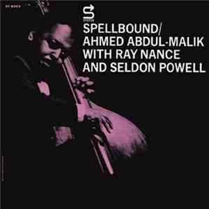 Ahmed Abdul-Malik, Ray Nance, Seldon Powell - Spellbound