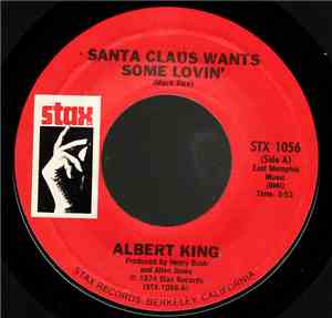 Albert King / The Emotions - Santa Claus Wants Some Lovin' / What Do The Lonely Do At Christmas