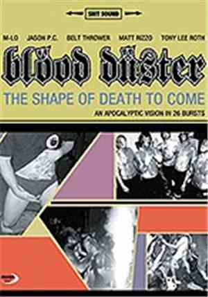 Blood Duster - The Shape Of Death To Come