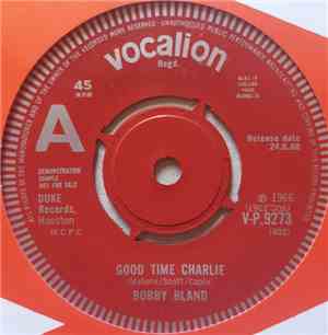 Bobby Bland - Good Time Charlie / Good Time Charlie (Working His Groove Bag)