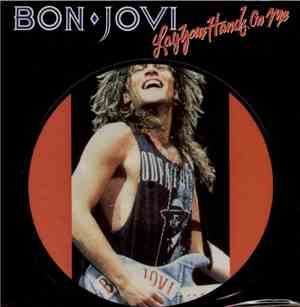 Bon Jovi - Lay Your Hands On Me