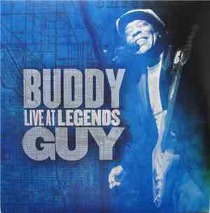Buddy Guy - Live At Legends