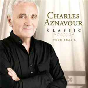 Charles Aznavour - Classic - Tour Brasil