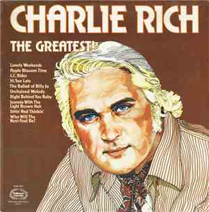 Charlie Rich - Charlie Rich (The Greatest!)