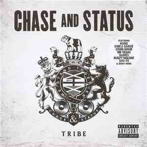 Chase And Status - Tribe