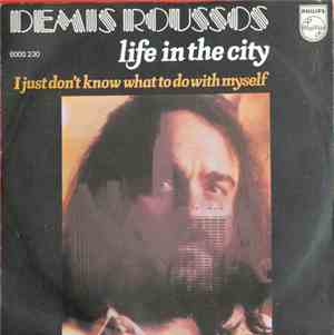 Demis Roussos - Life In The City / I Just Don't Know What To Do With Myself