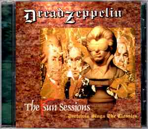 Dread Zeppelin - The Fun Sessions (Tortelvis Sings The Classics)