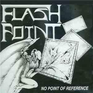 Flashpoint  - No Point Of Reference