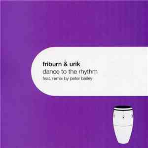 Friburn & Urik - Dance To The Rhythm