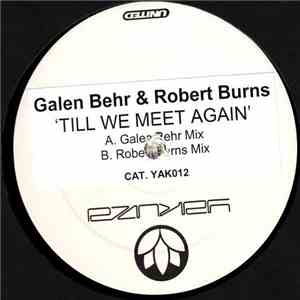 Galen Behr & Robert Burns  - Till We Meet Again