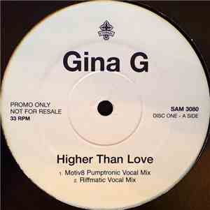 Gina G - Higher Than Love