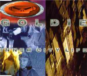 Goldie - Inner City  Life