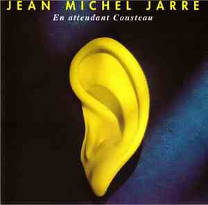 Jean Michel Jarre - En Attendant Cousteau