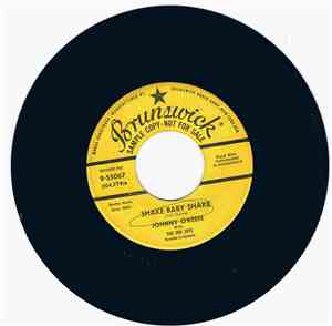 Johnny O'Keefe With The Dee Jays - Shake Baby Shake / Real Wild Child