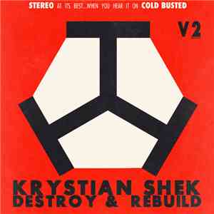 Krystian Shek - Destroy & Rebuild V2