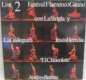 La Singla - Festival Flamenco Gitano 2 Live