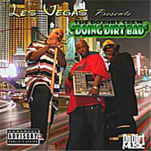 Les Vegas - Doing Dirt Bad