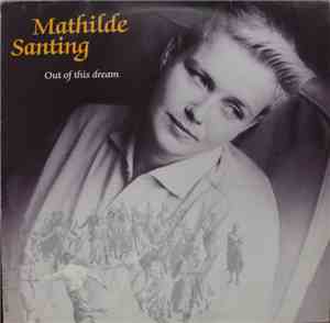Mathilde Santing - Out Of This Dream