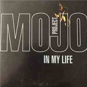 Mojo Project - In my life