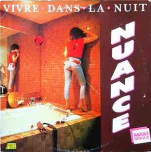 Nuance  - Vivre Dans La Nuit
