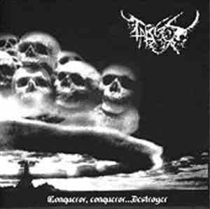 Otargos - Conqueror, Conqueror...Destroyer
