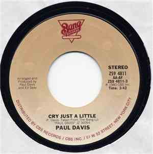 Paul Davis  - Cry Just A Little