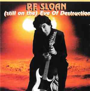 P.F. Sloan - (Still On The) Eve Of Destruction