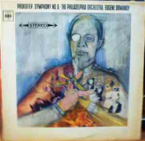 Prokofiev - The Philadelphia Orchestra, Eugene Ormandy - Symphonie No. 6