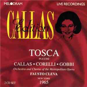 Puccini - Callas, Corelli, Gobbi, Orchestra And Chorus Of The Metropolitan Opera, Fausto Cleva - Tosca