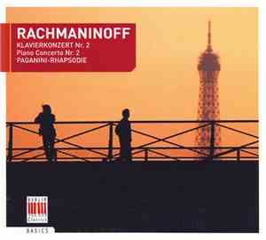 Rachmaninoff - Klavierkonzert Nr. 2 / Paganini-Rhapsodie