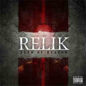 Relik  - Seed Of Reason