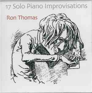 Ron Thomas  - 17 Solo Piano Improvisations