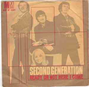 Second Generation - Ready Or Not Here I Come