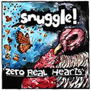 Snuggle - Zero Real Hearts
