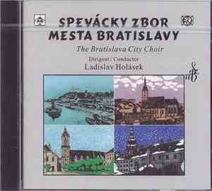 Spevácky Zbor Mesta Bratislavy - Spevácky Zbor Mesta Bratislavy = The Bratislava City Choir