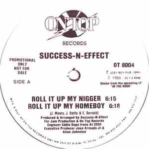 Success - N - Effect - Roll It Up My Nigger