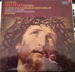 Sutherland, Krause, Krenn, Tourangeau, The Ambrosian Singers, English Chamber Orchestra, Bonynge - Messiah Highlights