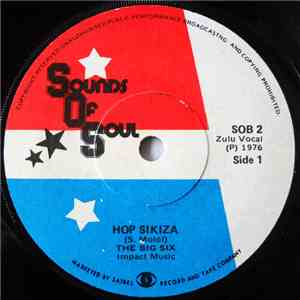 The Big Six  - Hop Sikiza / Do You Love Me