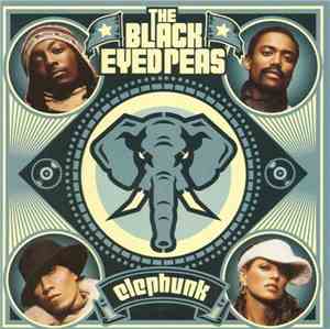 The Black Eyed Peas - Elephunk