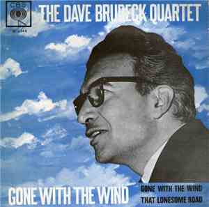 The Dave Brubeck Quartet - Gone With The Wind